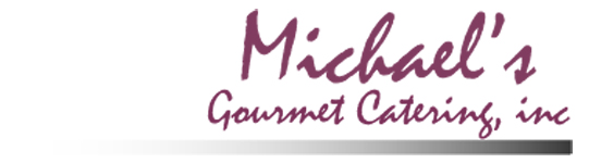 Michael's Gourmet Catering
